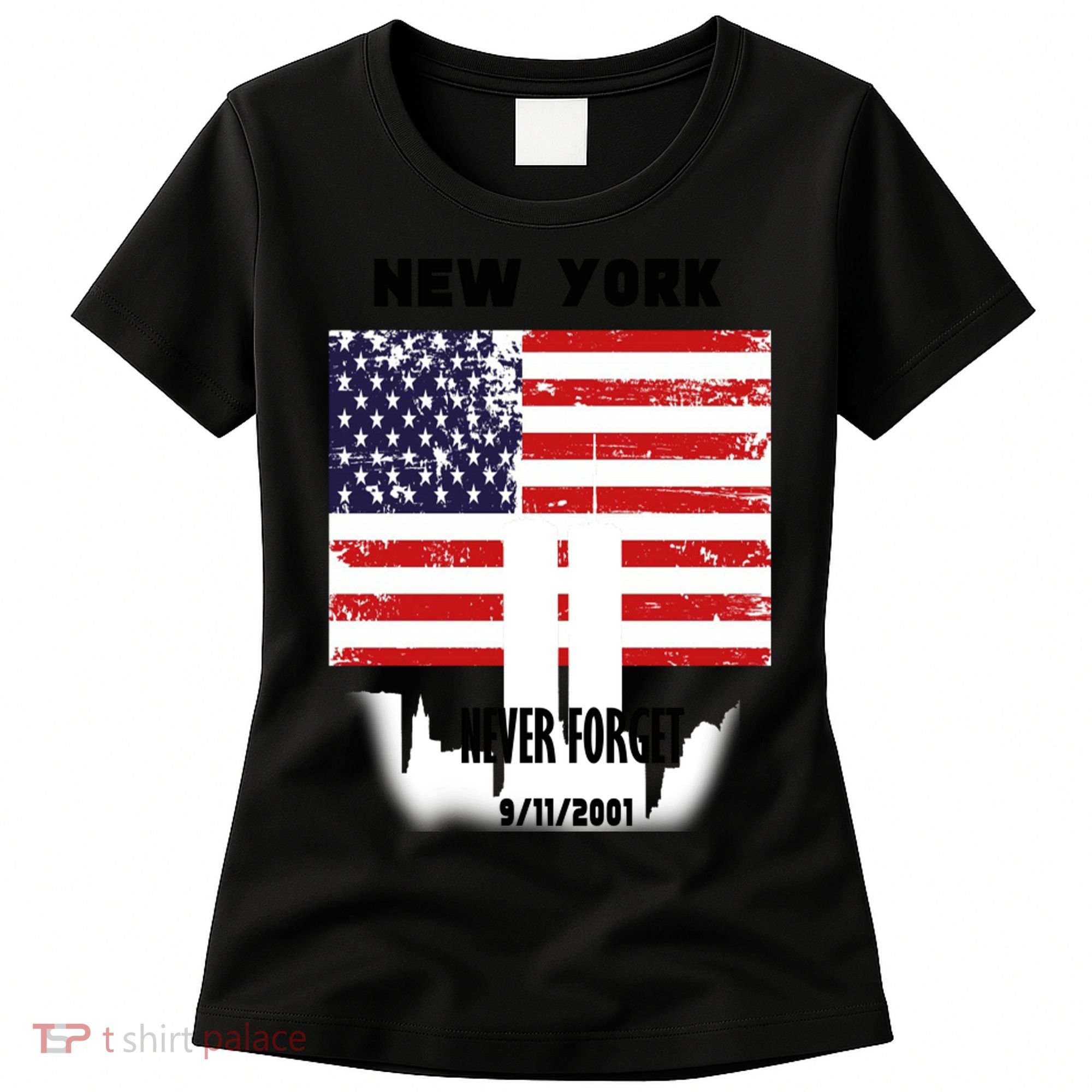 9 11 TShirtNew York 9_11 Never Forget 911 Memorial Peace Day Women's T-Shirt