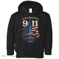 9/11 25th Anniversary We Will Never Forget Tribute 9.11 Toddler Hoodie thumb 0
