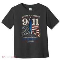 9/11 25th Anniversary We Will Never Forget Tribute 9.11 Toddler T-Shirt thumb 0
