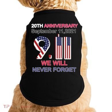 9/11 20th Anniversary We Will Never Forget Doggie Tank