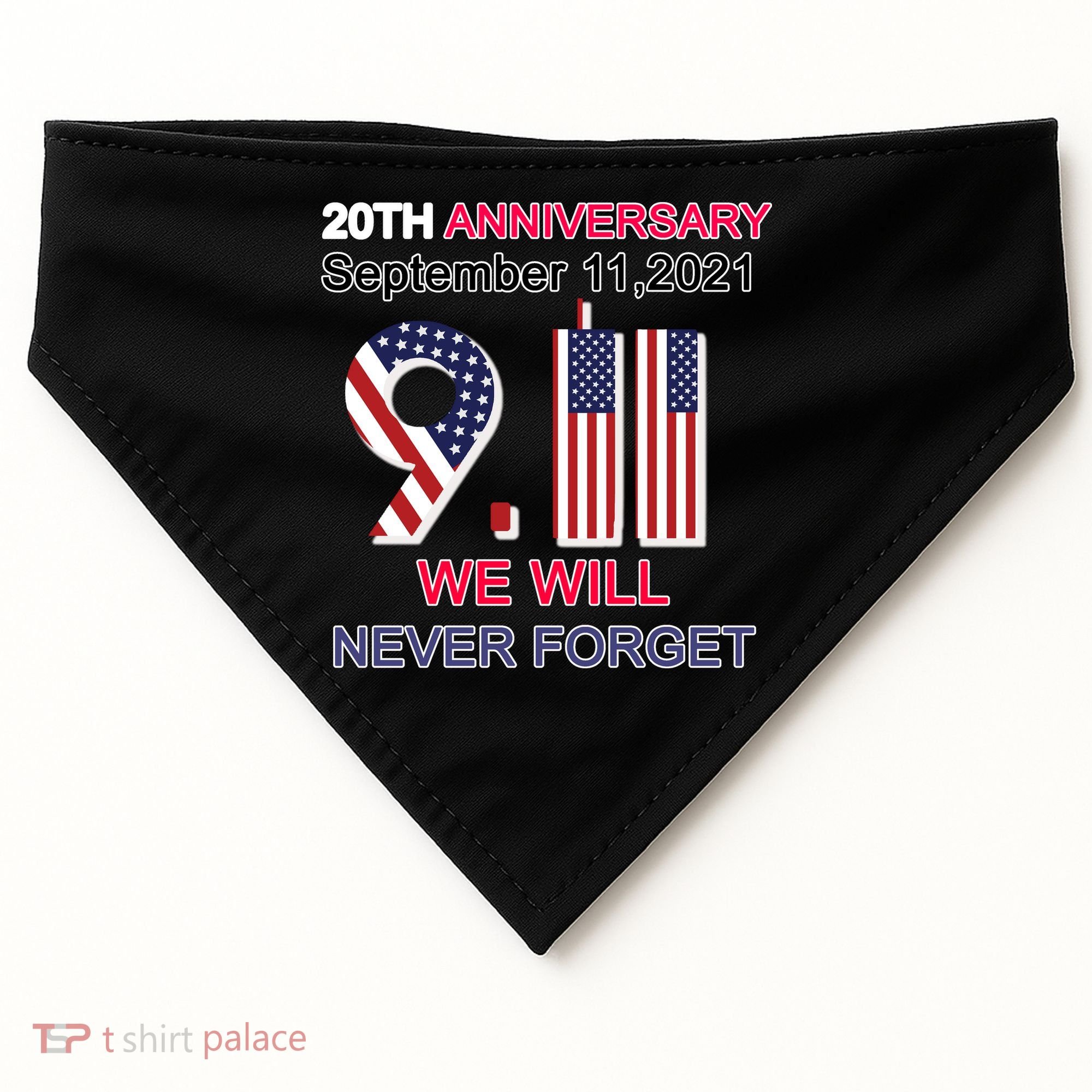 9/11 20th Anniversary We Will Never Forget USA-Made Doggie Bandana