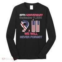 9/11 20th Anniversary We Will Never Forget Long Sleeve Shirt thumb 0