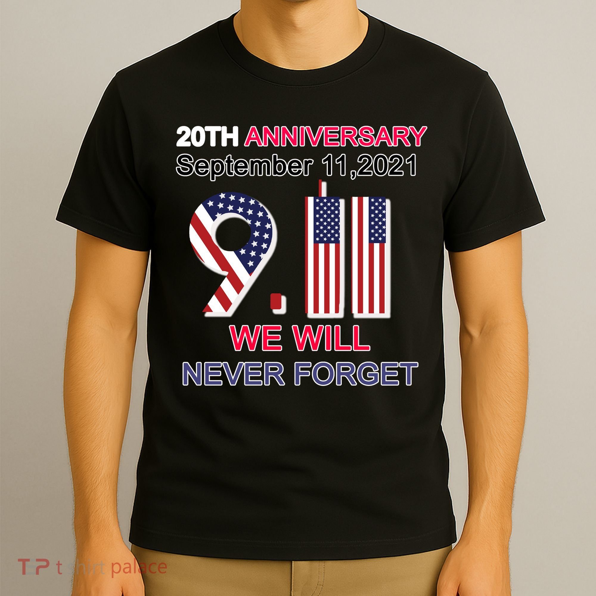 9/11 20th Anniversary We Will Never Forget T-Shirt