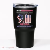 9/11 20th Anniversary We Will Never Forget Tumbler thumb 0