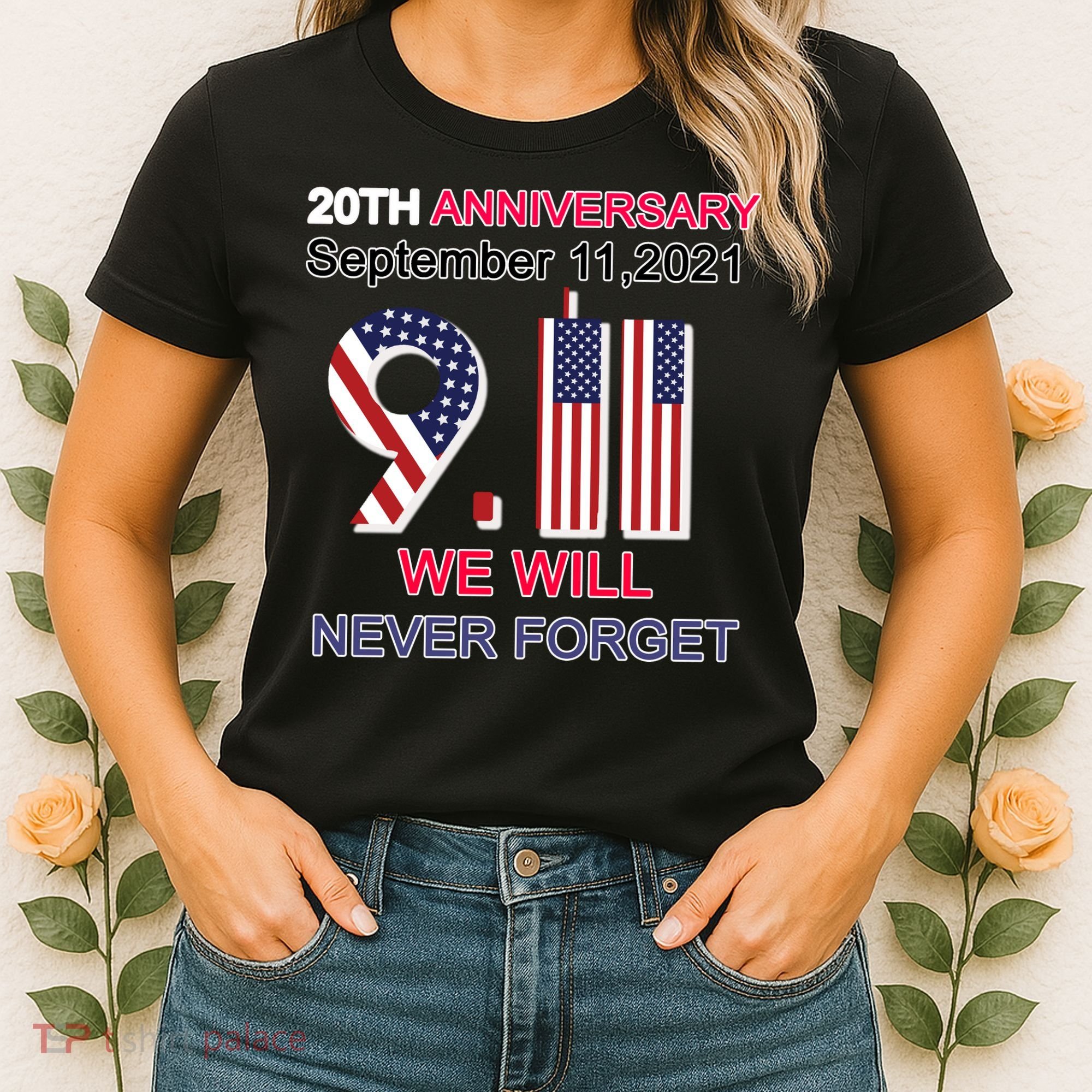 9/11 20th Anniversary We Will Never Forget Women's T-Shirt