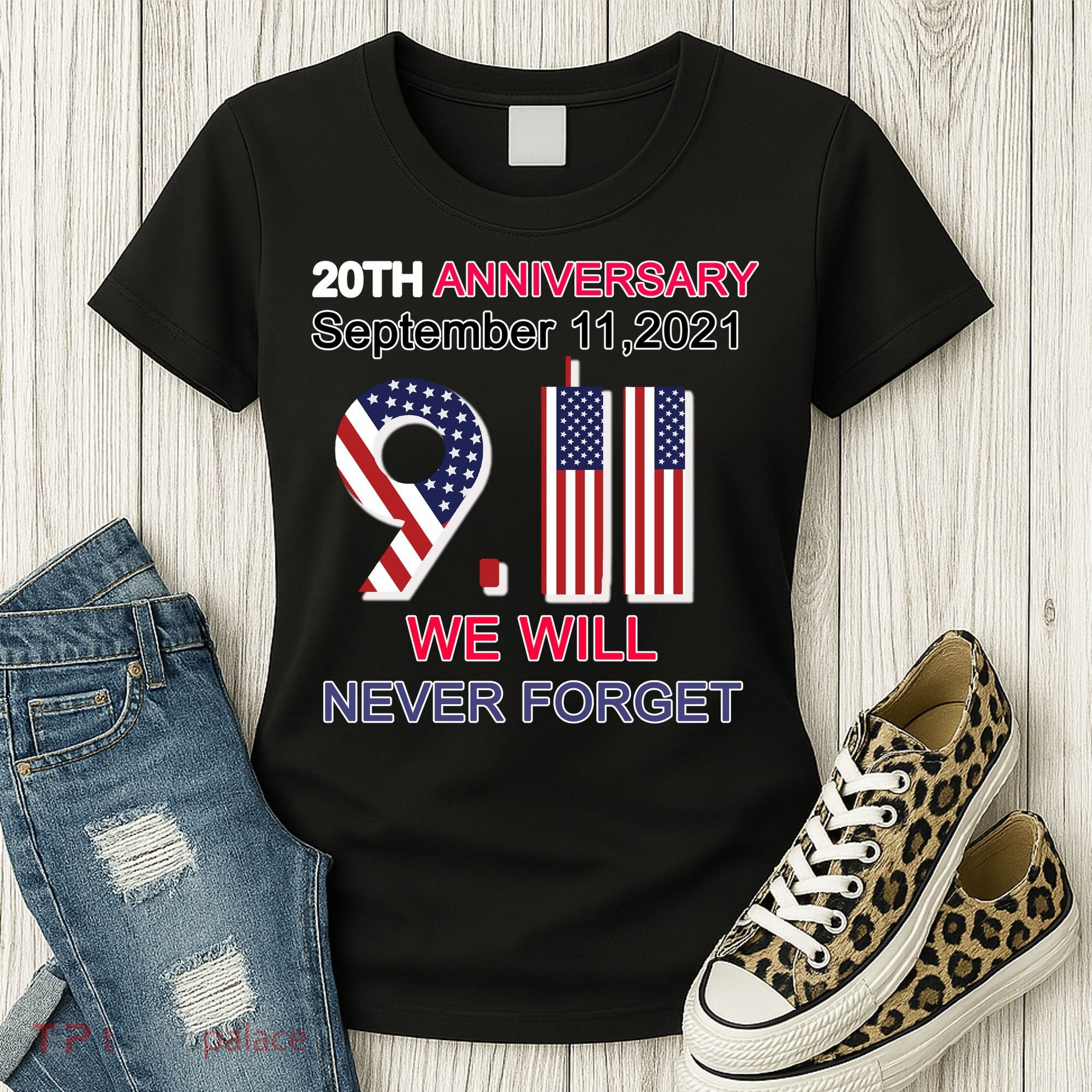 9/11 20th Anniversary We Will Never Forget Women's T-Shirt