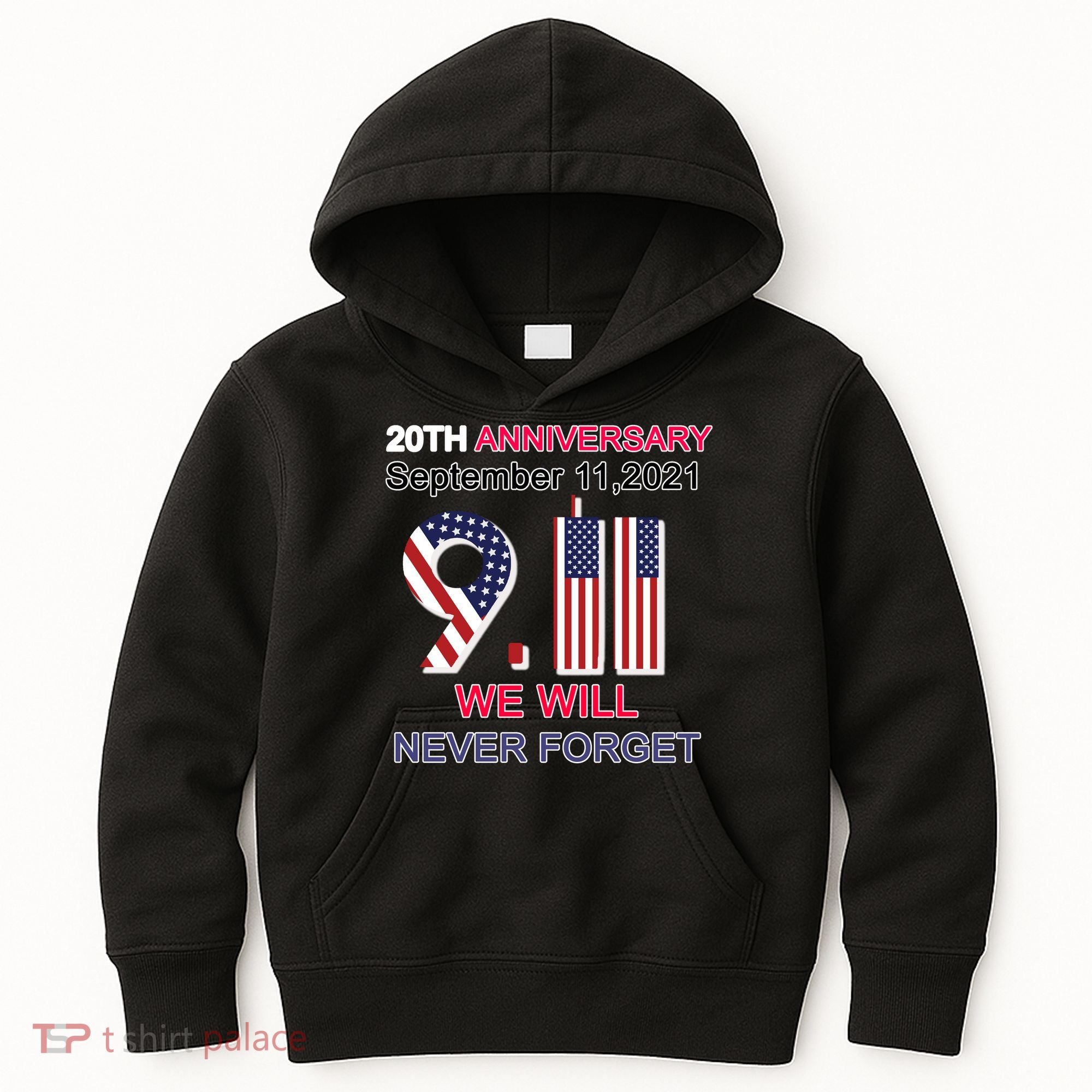 9/11 20th Anniversary We Will Never Forget Kids Hoodie
