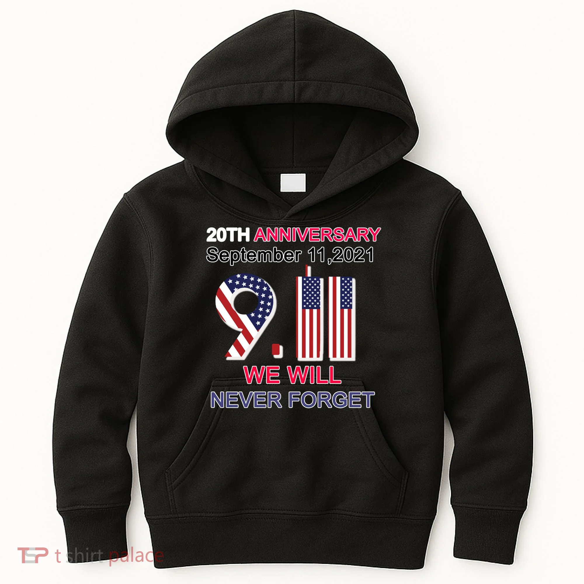 9/11 20th Anniversary We Will Never Forget Kids Hoodie
