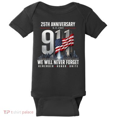 9/11 25th Anniversary Memorial Tribute Never Forget 911 Baby Bodysuit