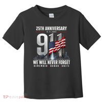 9/11 25th Anniversary Memorial Tribute Never Forget 911 Toddler T-Shirt thumb 0