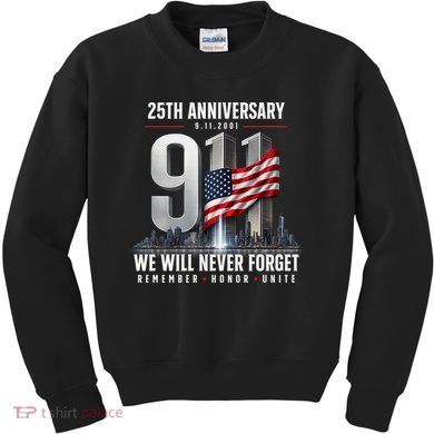 9/11 25th Anniversary Memorial Tribute Never Forget 911 Kids Sweatshirt
