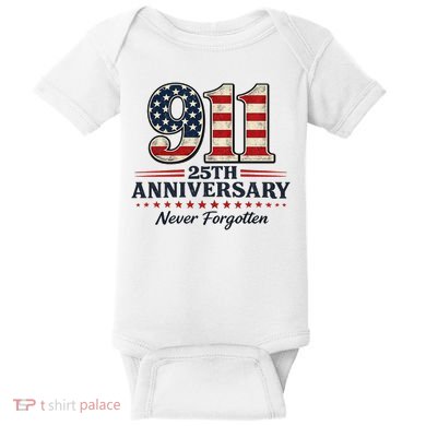 911 25th Anniversary USA Never Forgotten Tribute 9/11 Baby Bodysuit