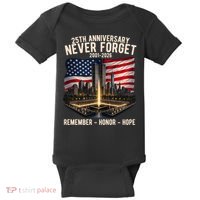 9/11 25th Anniversary Never Forget 911 Memorial 2001-2026 USA Baby Bodysuit thumb 0