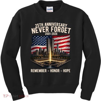 9/11 25th Anniversary Never Forget 911 Memorial 2001-2026 USA Kids Sweatshirt