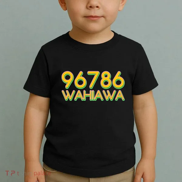 96786 Wahiawa  Toddler T-Shirt