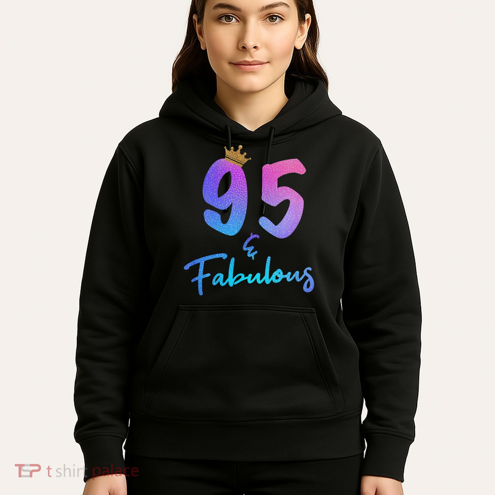 95 And Fabulous 95th Birthday 95 Years Old Bday Gift Hoodie