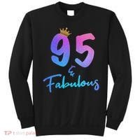 95 And Fabulous 95th Birthday 95 Years Old Bday Gift Sweatshirt thumb 0