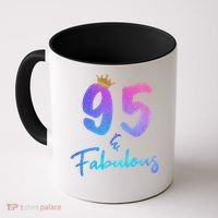 95 And Fabulous 95th Birthday 95 Years Old Bday Gift Coffee Mug thumb 0