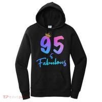 95 And Fabulous 95th Birthday 95 Years Old Bday Gift Women's Hoodie thumb 0