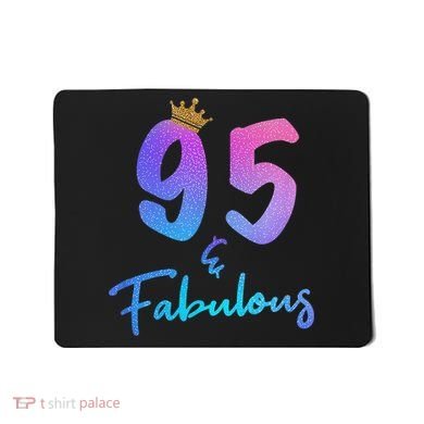 95 And Fabulous 95th Birthday 95 Years Old Bday Gift Mousepad