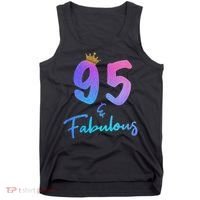 95 And Fabulous 95th Birthday 95 Years Old Bday Gift Tank Top thumb 0