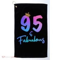 95 And Fabulous 95th Birthday 95 Years Old Bday Gift Golf Towel thumb 0