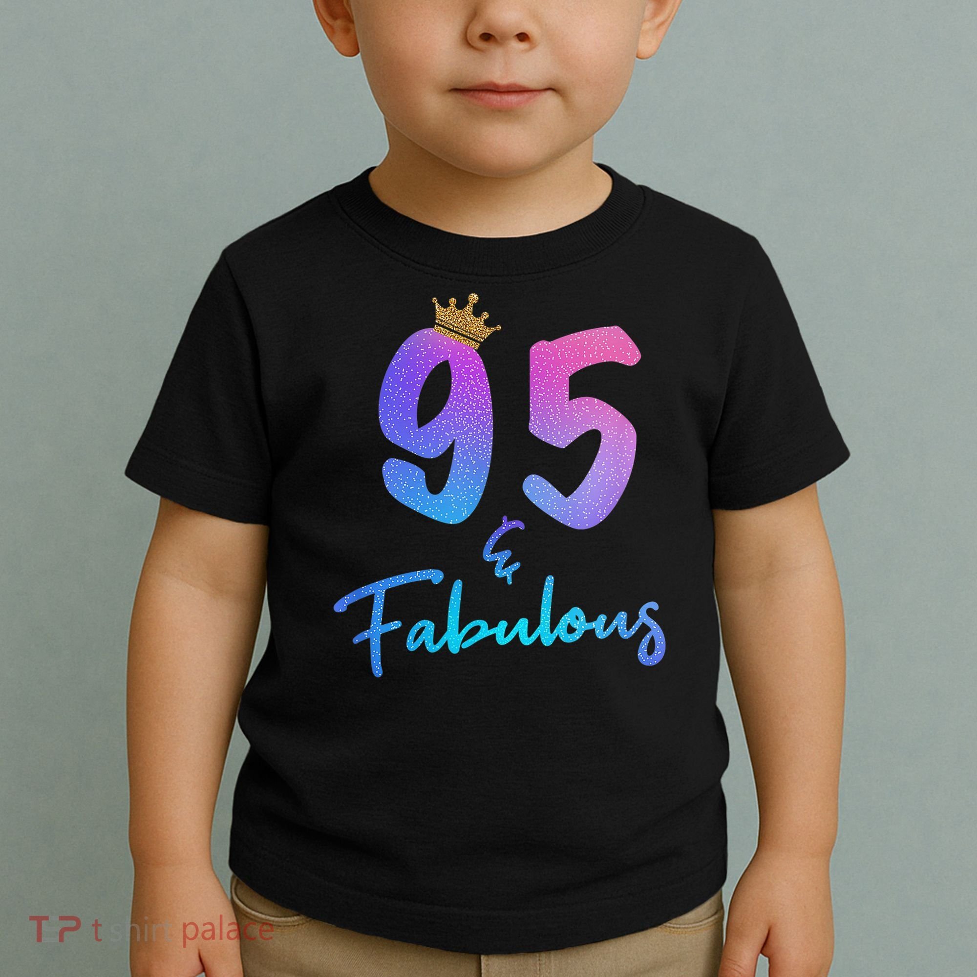 95 And Fabulous 95th Birthday 95 Years Old Bday Gift Toddler T-Shirt