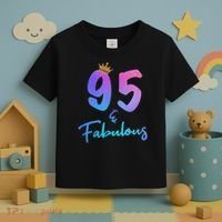 95 And Fabulous 95th Birthday 95 Years Old Bday Gift Toddler T-Shirt thumb 3