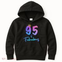 95 And Fabulous 95th Birthday 95 Years Old Bday Gift Kids Hoodie thumb 0