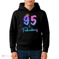 95 And Fabulous 95th Birthday 95 Years Old Bday Gift Kids Hoodie thumb 4