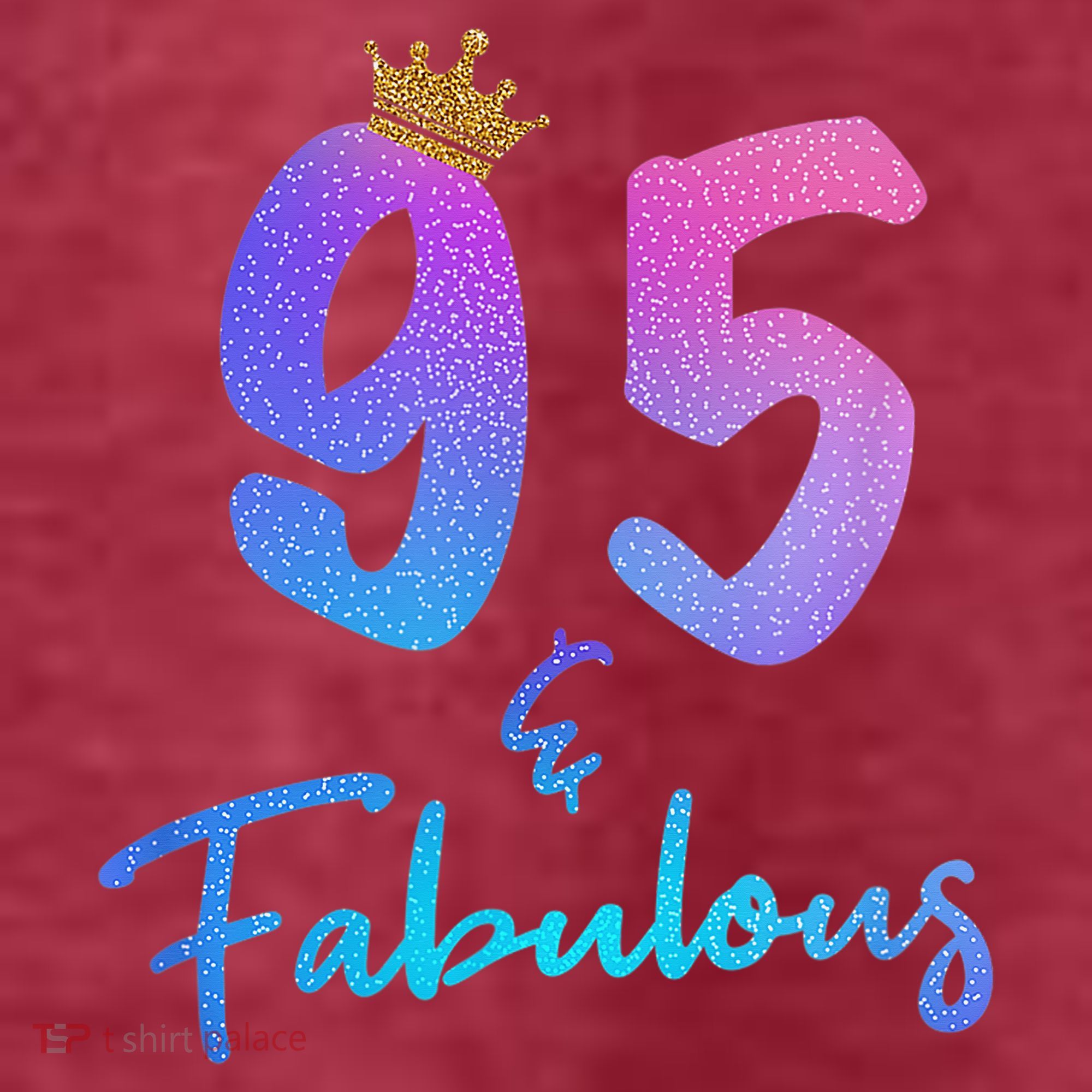 95 And Fabulous 95th Birthday 95 Years Old Bday Gift Women's T-Shirt