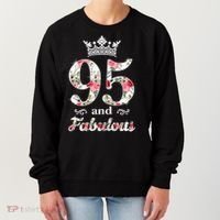 95 And Fabulous Queen 95th Birthday Present Women's Sweatshirt thumb 0