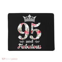 95 And Fabulous Queen 95th Birthday Present Mousepad thumb 0