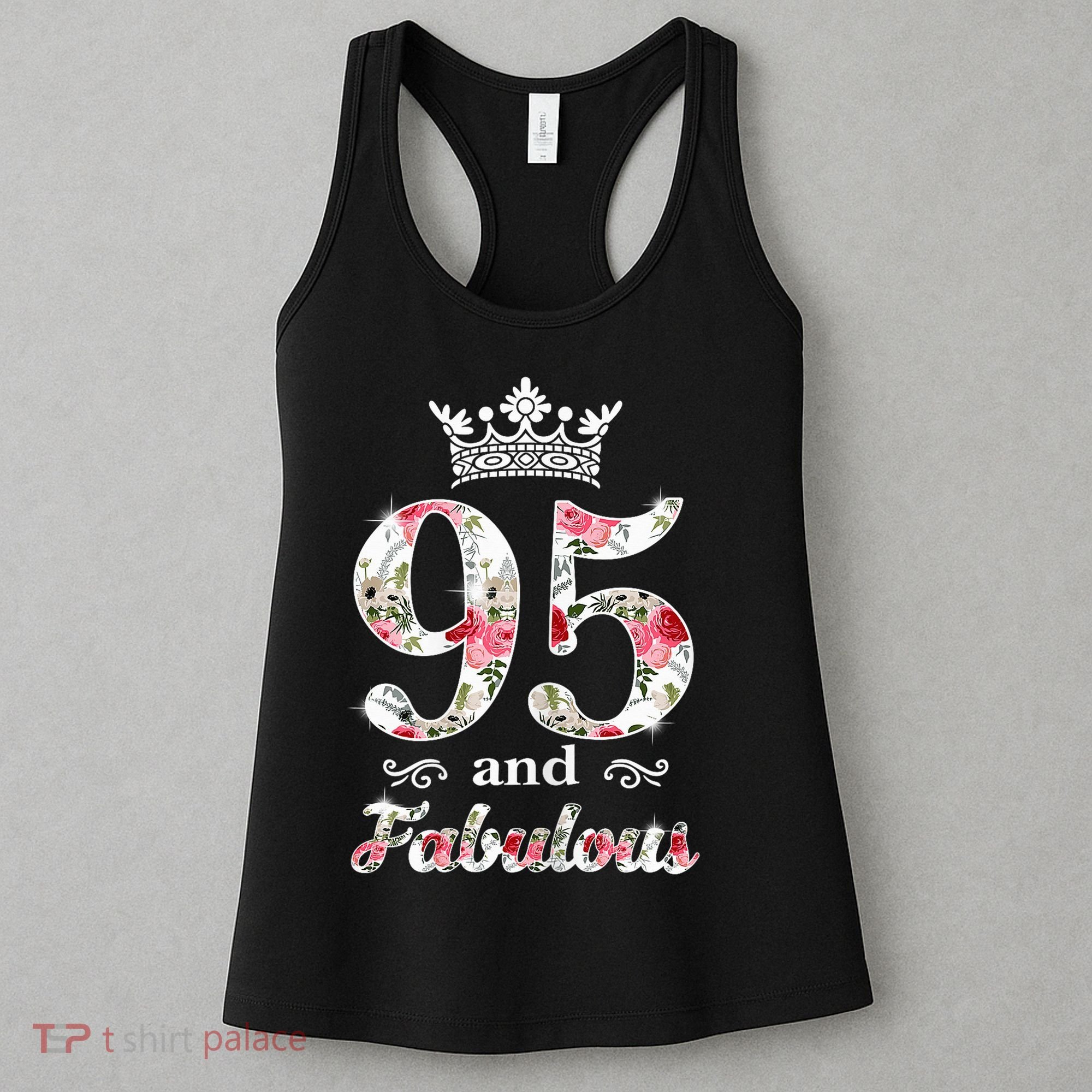 95 And Fabulous Queen 95th Birthday Present Women's Tank Top