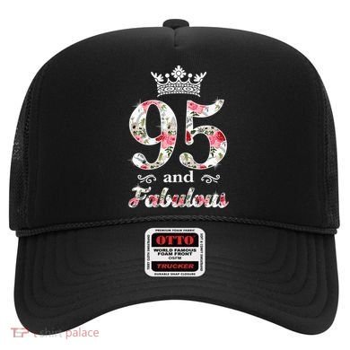 95 And Fabulous Queen 95th Birthday Present Hat