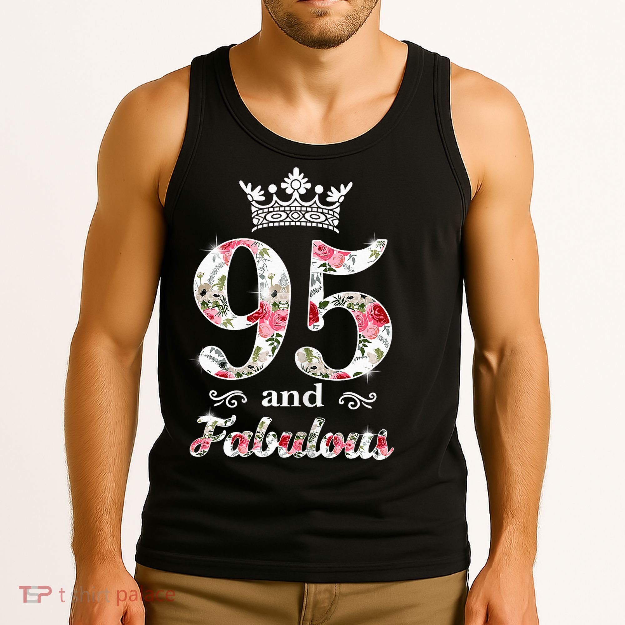 95 And Fabulous Queen 95th Birthday Present Tank Top