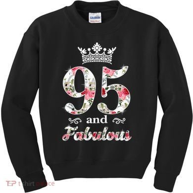 95 And Fabulous Queen 95th Birthday Present Kids Sweatshirt