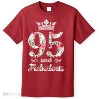 95 And Fabulous Queen 95th Birthday Present T-Shirt thumb 0