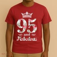 95 And Fabulous Queen 95th Birthday Present T-Shirt thumb 3