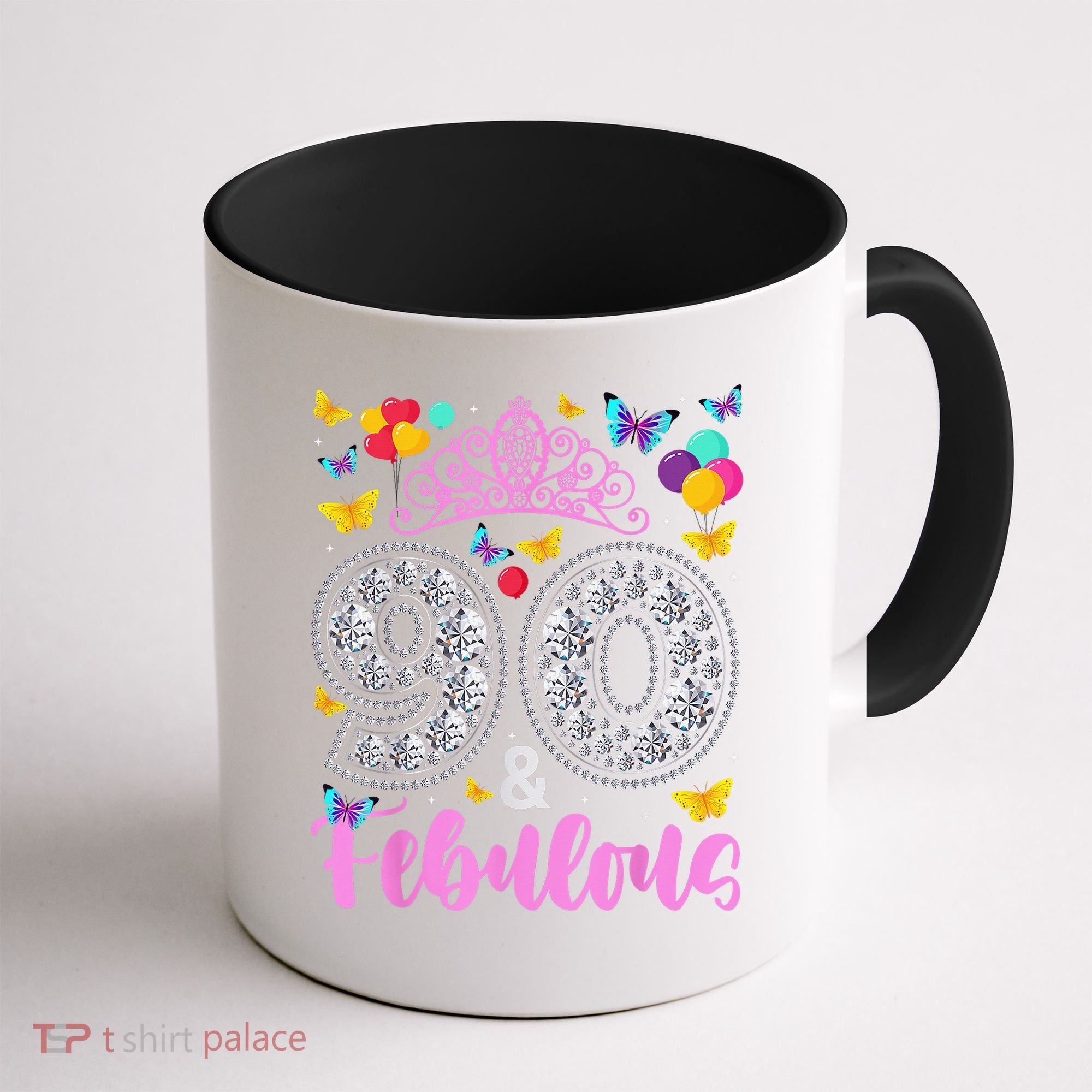90 And Fabulous 90 Years Old 90th Birthday Coffee Mug
