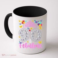 90 And Fabulous 90 Years Old 90th Birthday Coffee Mug thumb 0