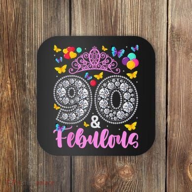 90 And Fabulous 90 Years Old 90th Birthday Coaster