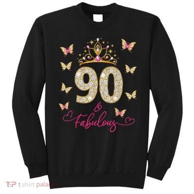 90 And Fabulous 90 Years Old 90th Birthday Sweatshirt