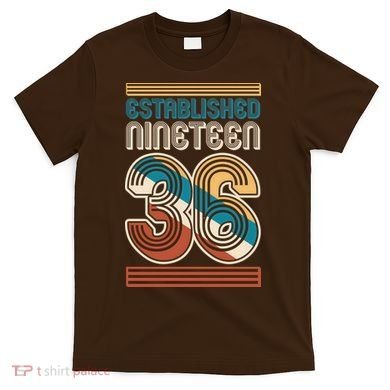 90th Birthday 1936 Established Nineteen 36 T-Shirt
