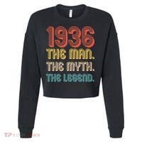 90th Birthday 1936 The Man Myth The Legend Cropped Pullover Crew thumb 0