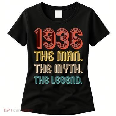 90th Birthday 1936 The Man Myth The Legend Women's T-Shirt