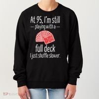 95th Birthday 95 Year Old Cards Women's Sweatshirt thumb 0