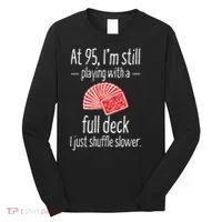 95th Birthday 95 Year Old Cards Long Sleeve Shirt thumb 0