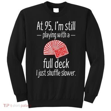 95th Birthday 95 Year Old Cards Sweatshirt