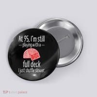 95th Birthday 95 Year Old Cards Button thumb 0